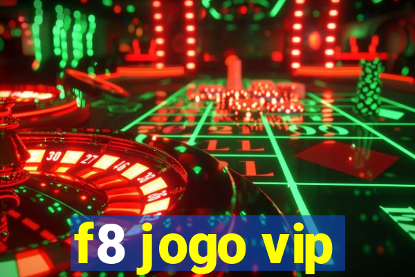 f8 jogo vip